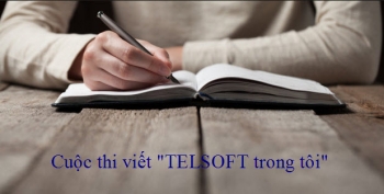 Phát động cuộc thi viết chào mừng kỷ niệm 10 năm thành lập Công ty TELSOFT (22/05/2008-22/05/2018)